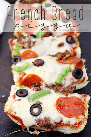 French Bread Pizza - 30 Minute Back to School Meals