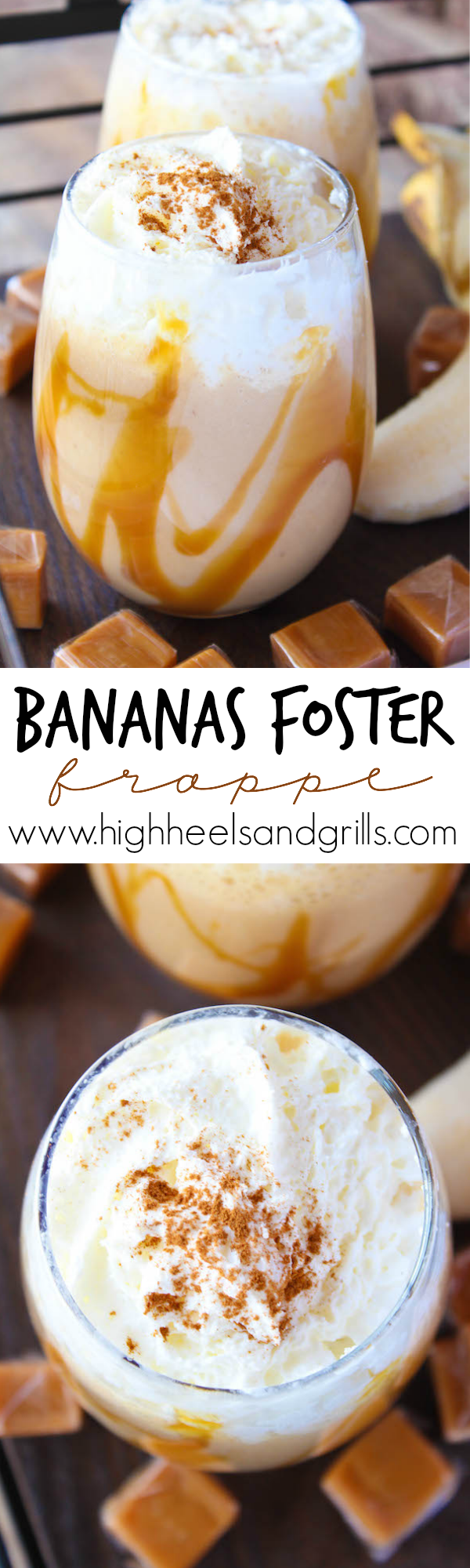 Bananas Foster Frappe - Such a fun and sweet drinkable dessert!