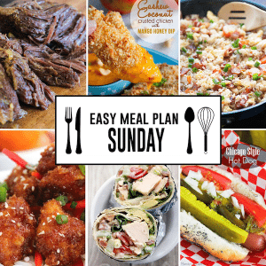 Easy Meal Plan Sunday #2