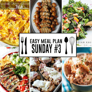Easy Meal Plan Sunday #3
